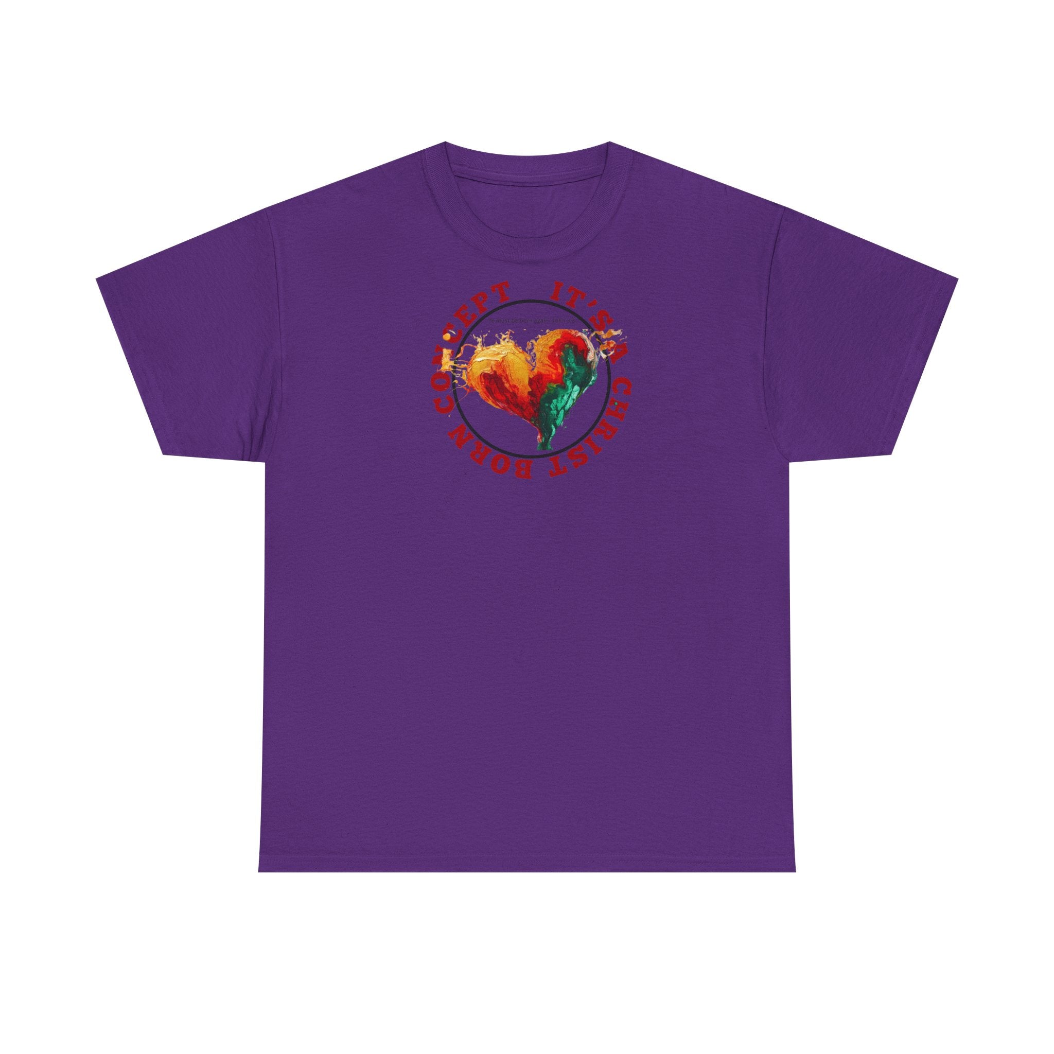 'It's a Christ Born Concept' - Unisex Heavy Cotton Tee