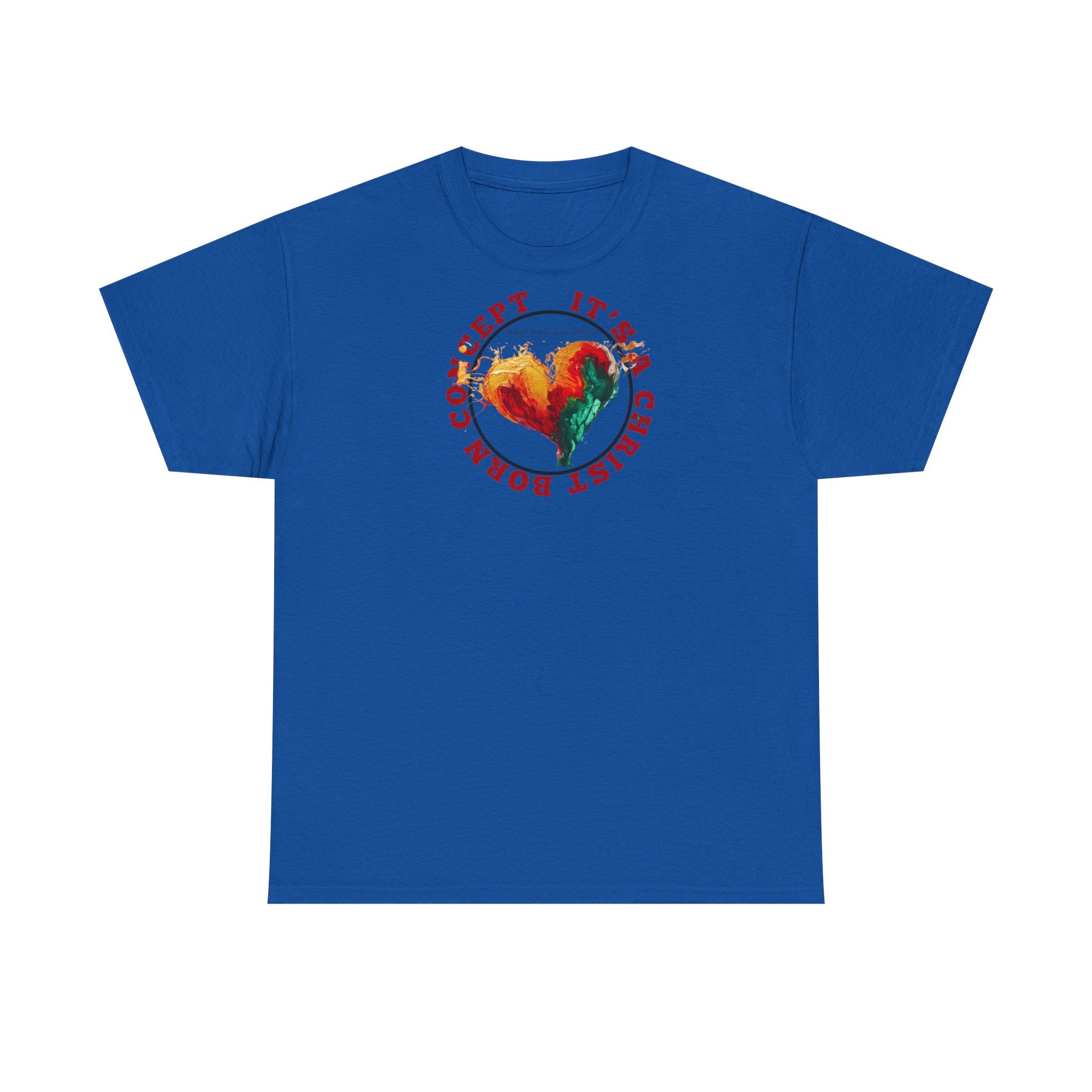 'It's a Christ Born Concept' - Unisex Heavy Cotton Tee